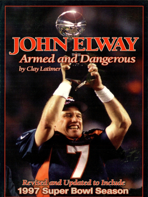 Title details for John Elway by Clay Latimer - Available